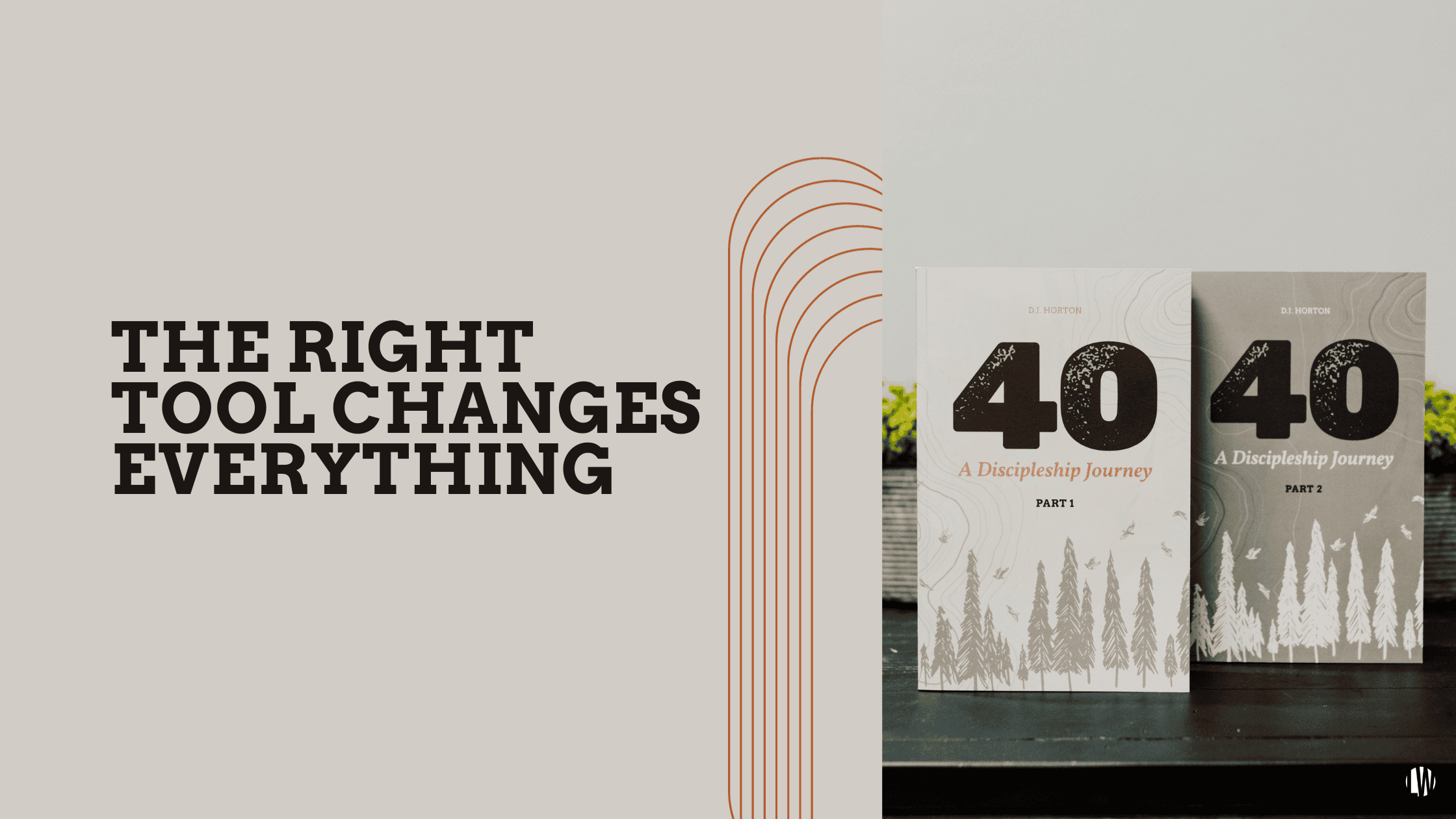 The Right Tool Changes Everything Living Worthy Ministries